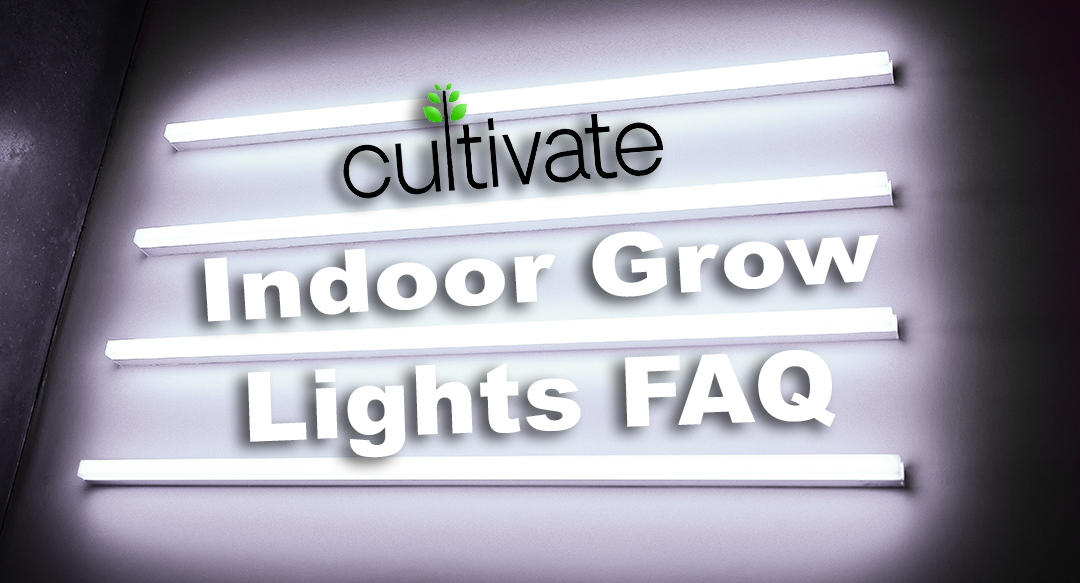Indoor Grow Light FAQs
