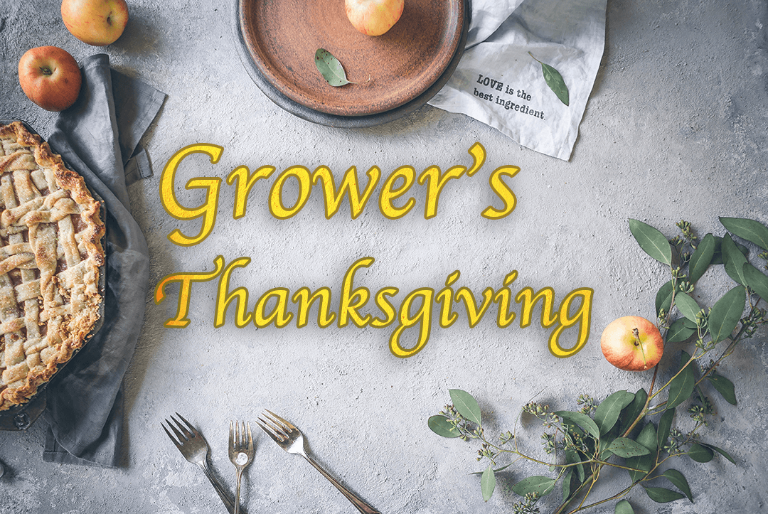 What's a Grower Thankful For?